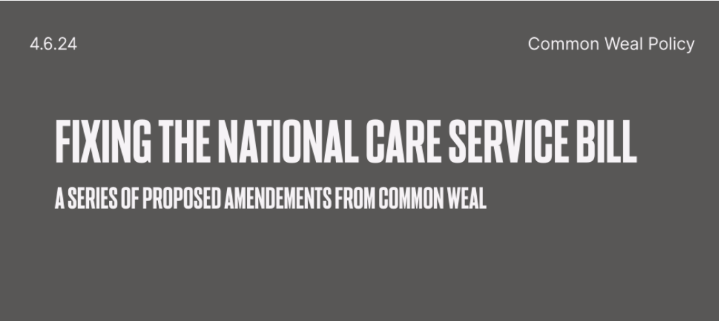 Fixing the National Care Service Bill, Common Weal